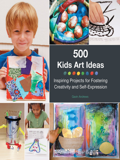 Title details for 500 Kids Art Ideas by Gavin Andrews - Wait list